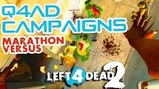 Marathon Versus - Quadruple Campaigns Left 4 Dead 2 Gameplay Full HD
