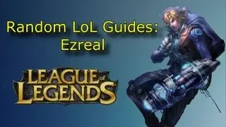 AP Ezreal Guide Season 3 (LoL guide)