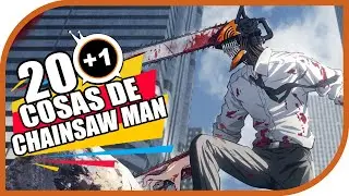 20+1 COSAS QUE NO SABIAS DE: CHAINSAW MAN | KAMUITV