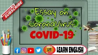 🔬 English essay on CoronaVirus(covid-19)💉/ Corona virus essay / LEARN ENGLISH / Corona2020