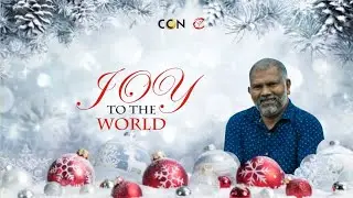 Joy to the world|| Christmas message||Joy John