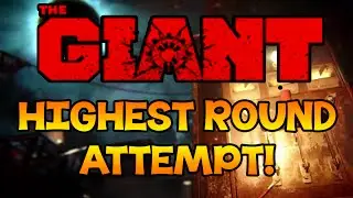 Black Ops 3 The Giant - Highest Round Attempt! (BO3 Zombies)