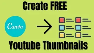 Create Youtube Thumbnails With Canva | For FREE