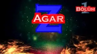 AgarZ - Bölüm 1 -  Yediler Beni