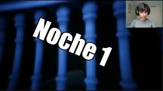 The Joy of Creation: Story Mode (Noche 1)