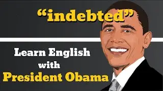 Indebted Usage, Pronounce, Meaning, Definition, Sentence Examples