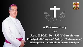 Rev. MSGR. Dr. J.G. Valan Arasu: A Life of Service