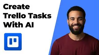 How To Create Trello Tasks With AI (2026 Easy Guide)