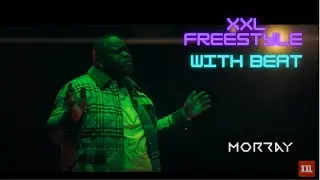 2021 XXL Freshman Freestyle - Morray with Beat