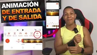 Cómo Poner una animación de entrada y de salida a un video desde el celular