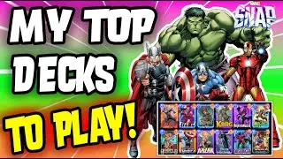 My Top DECKS To Play In The CURRENT META (June) | Marvel Snap