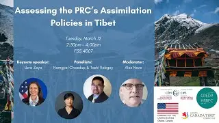 Assessing the PRC’s Assimilation Policies in Tibet