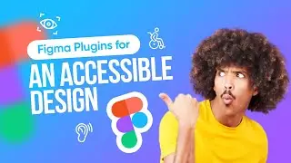 Figma Plugins for an Accessible Design
