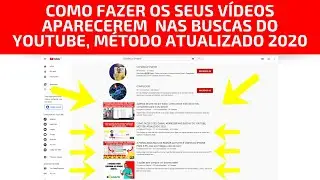 Como fazer os seus vídeos aparecerem nas buscas do Youtube, MÉTODO ATUALIZADO 2020