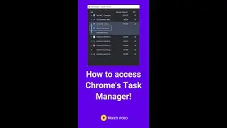 How to access Chrome's Task Manager 
