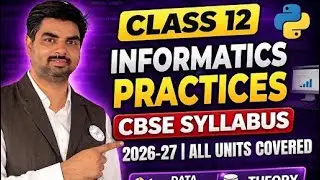 Class 12 CBSE Syllabus 2026-27 | Complete IP Syllabus Explained 🔥 | Latest Update 2026