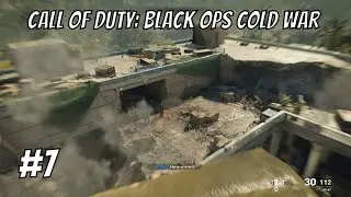 Опасная бомбёжка! ➤ Call of Duty: Black Ops Cold War ➤ #7