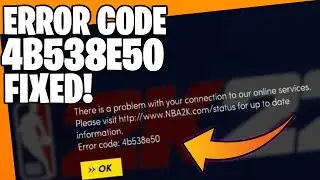 How To Fix NBA 2K22 Error Code 4b538e50 - CONNECT TO NBA 2k22 SERVERS | PS4 / XBOX / PC