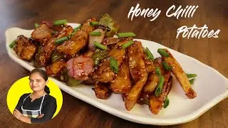 Honey Chilli Potato Recipe | क्रिस्पी हनी चिल्ली पोटैटो | Tastiest Potato Recipe | 50 | Monali