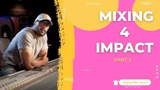 Transform Your Sound with these simple and Subtle mixing Techniques - (Part 1)