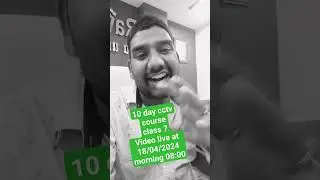 10 day cctv course class 7 Video now live watch now