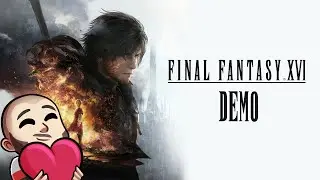 Final Fantasy XVI Demo Session | 4K60 - Livestream