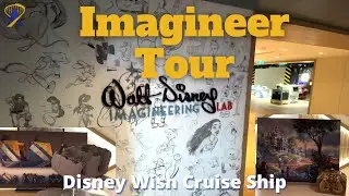 Imagineering Lab Guided Tour on the Disney Wish Cruise Ship