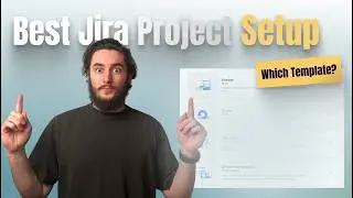 Jira Project Templates Explained for Every Team (Jira Tutorial 2026)