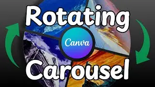 Learn How to Create a Rotating Picture Carousel in Canva | Beginner Tutorial 