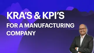 KRA and KPI for Manufacturing Company | Examples of KRA & KPIs