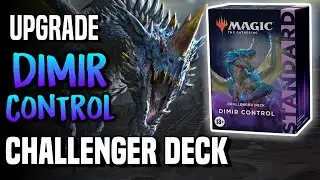 How to Upgrade the Dimir Control Challenger Deck
