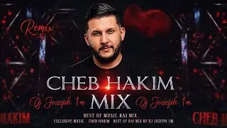 Cheb Hakim | Kounti Cham3a W Tfat _كنتي شمعة وطفات | Exclusive Music Video 2024  Remix Dj Jozeph 1M 