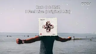Rub C, JISZ - I Feel Live - 
