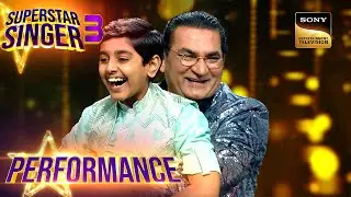Superstar Singer S3 | Atharva से Impress होकर Abhijeet ने उसे गोद में उठा लिया | Performance