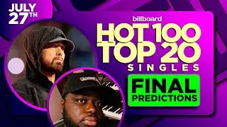 FINAL PREDICTIONS | Billboard Hot 100, Top 20 Singles | July 27th, 2024