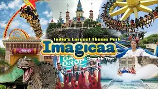 Imagica Theme Park All Rides Tour | Imagica Theme Park Khopoli 