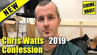 Chris Watts new police interview - FULL confession 2019