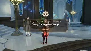 Genshin Impact : Quest Yang Datang dan Pergi  [Indonesia]