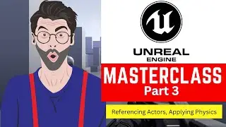 How to Reference Actors and Apply Physics. Unreal Engine Tutorial (Part 3) Marble Run