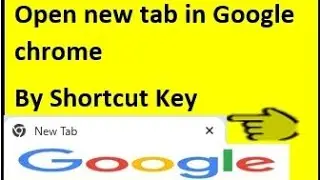 How to open new tab in Google Chrome by shortcut key