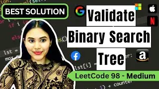 Validate Binary Search Tree - LeetCode 98 - Python