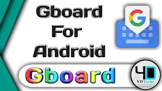 Gboard Google Keyboard for Android | Best keyboard for android