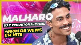 DJ MALHARO - RhanyChannel Podcast #1