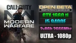CALL OF DUTY MODERN WARFARE BETA | Gtx 1660ti | i5 9400F | ULTRA | 1080p