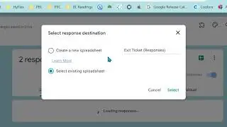 Save Forms Responses to Existing Spreadsheet