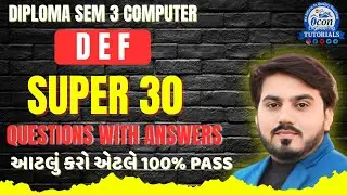 DEF SUPER 30 QUESTION WITH ANSWERS FOR GTU EXAM || DEF || DIPLOMA SEM 3 COMPUTER 