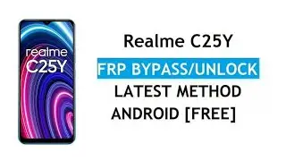 Unlock realme c25y Secret FRP Bypass Method