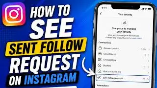 How To See Sent Follow Requests On Instagram (2026)