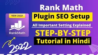 Complete Rank Math SEO Setup Tutorial 2022 | Step-by-Step SEO Setup | Advance WordPress Tutorial