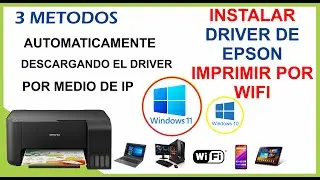 HOW TO INSTALL EPSON PRINTER DRIVER AND PRINT VIA WIFI, WINDOWS 11